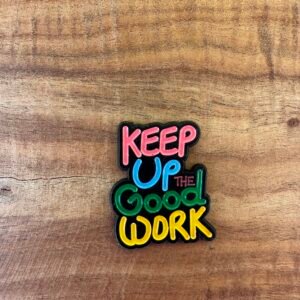 شعار keep up good work